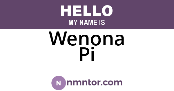 Wenona Pi