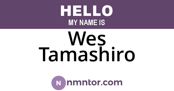 Wes Tamashiro
