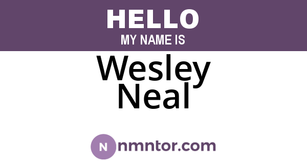 Wesley Neal