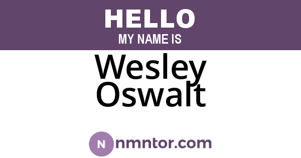 Wesley Oswalt