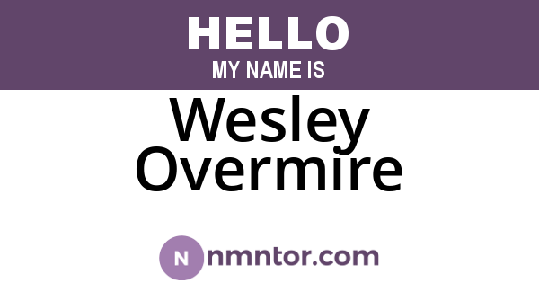 Wesley Overmire