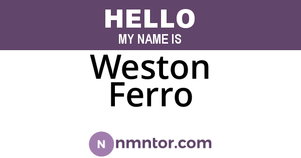 Weston Ferro