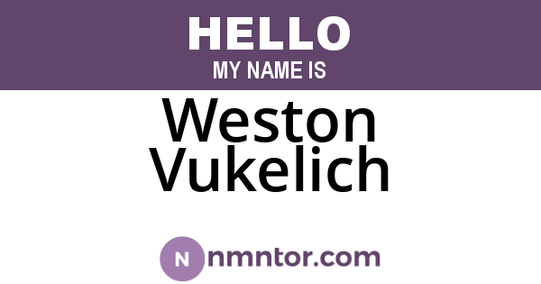 Weston Vukelich