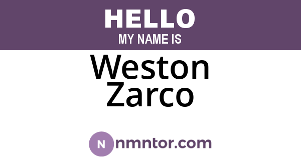 Weston Zarco