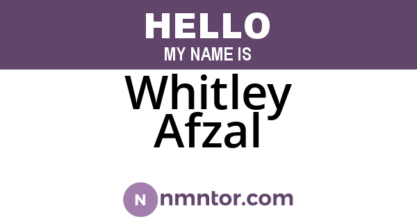 Whitley Afzal