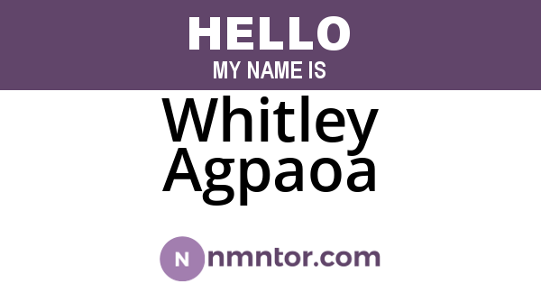 Whitley Agpaoa