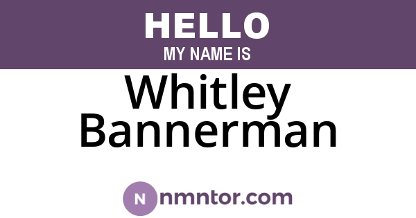 Whitley Bannerman