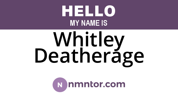 Whitley Deatherage