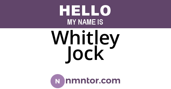 Whitley Jock