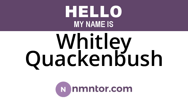 Whitley Quackenbush