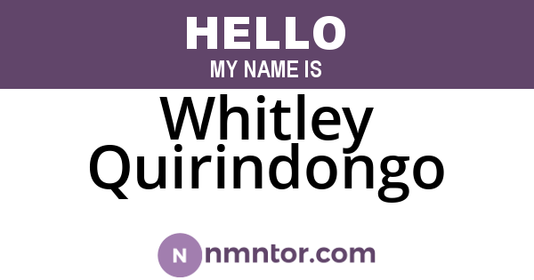 Whitley Quirindongo
