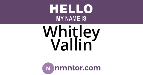 Whitley Vallin