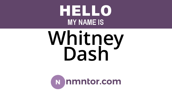 Whitney Dash