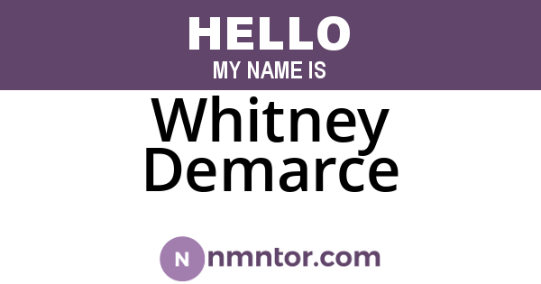 Whitney Demarce