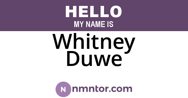 Whitney Duwe