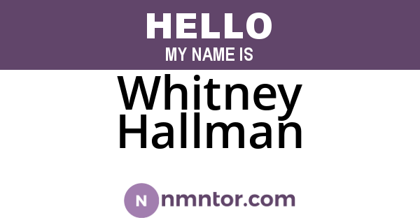 Whitney Hallman