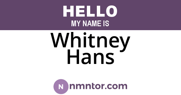 Whitney Hans
