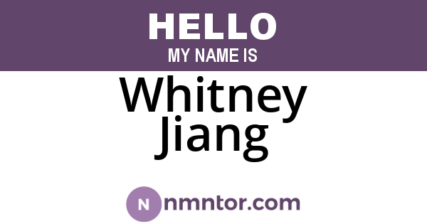 Whitney Jiang