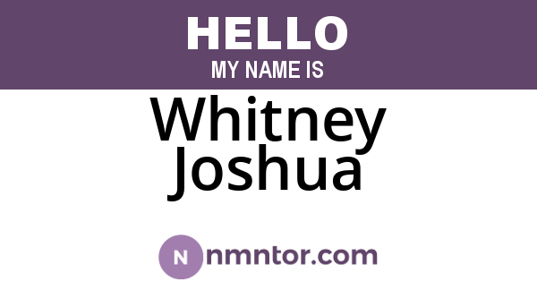 Whitney Joshua