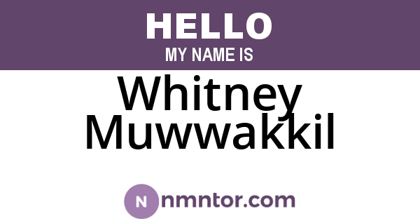 Whitney Muwwakkil