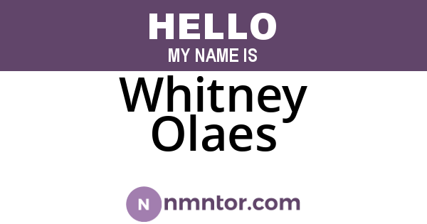 Whitney Olaes