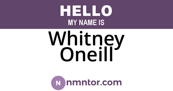 Whitney Oneill
