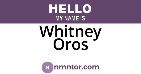 Whitney Oros