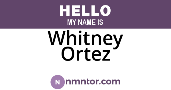 Whitney Ortez