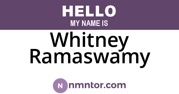 Whitney Ramaswamy