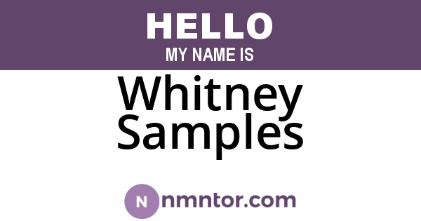 Whitney Samples