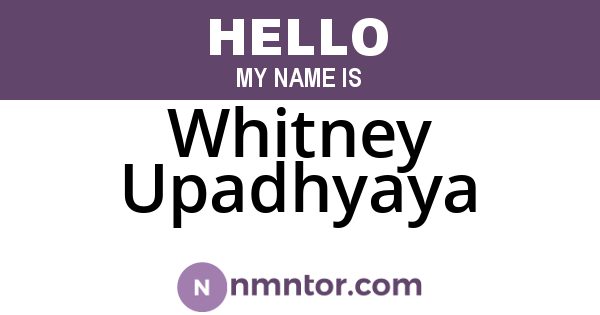 Whitney Upadhyaya