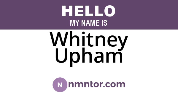 Whitney Upham