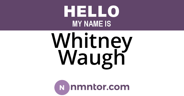 Whitney Waugh