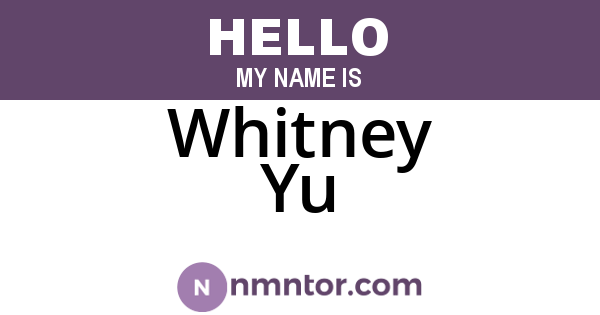 Whitney Yu