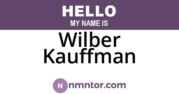 Wilber Kauffman