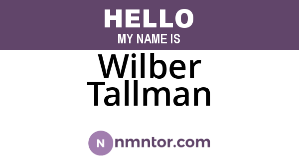 Wilber Tallman