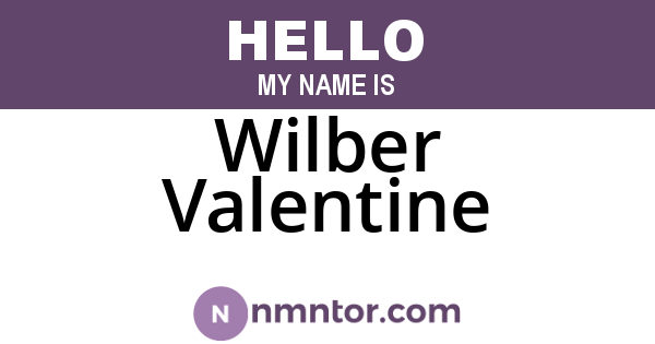 Wilber Valentine
