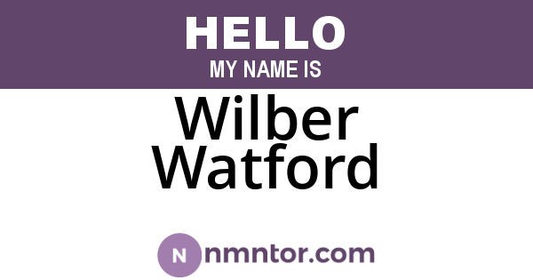 Wilber Watford