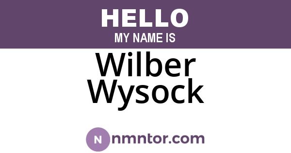 Wilber Wysock
