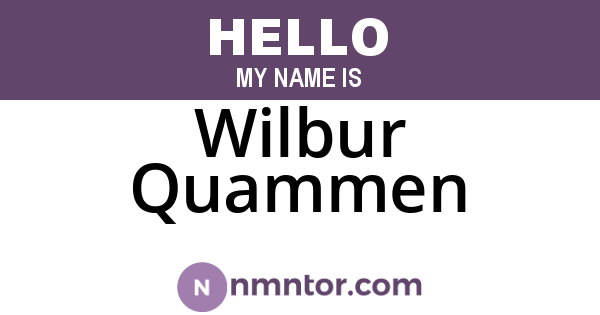 Wilbur Quammen