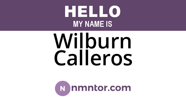 Wilburn Calleros
