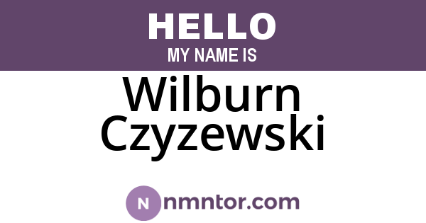 Wilburn Czyzewski