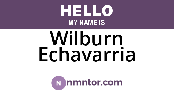 Wilburn Echavarria