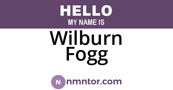 Wilburn Fogg