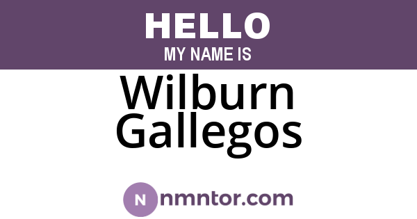 Wilburn Gallegos