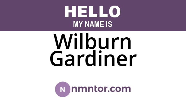 Wilburn Gardiner