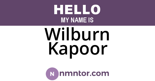 Wilburn Kapoor