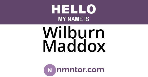 Wilburn Maddox