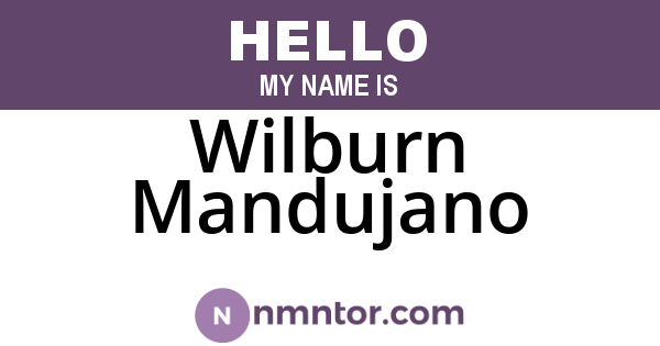 Wilburn Mandujano