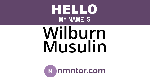 Wilburn Musulin